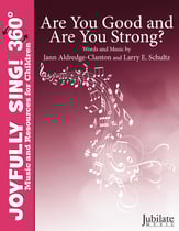 Are You Good and Are You Strong? Unison/Two-Part choral sheet music cover